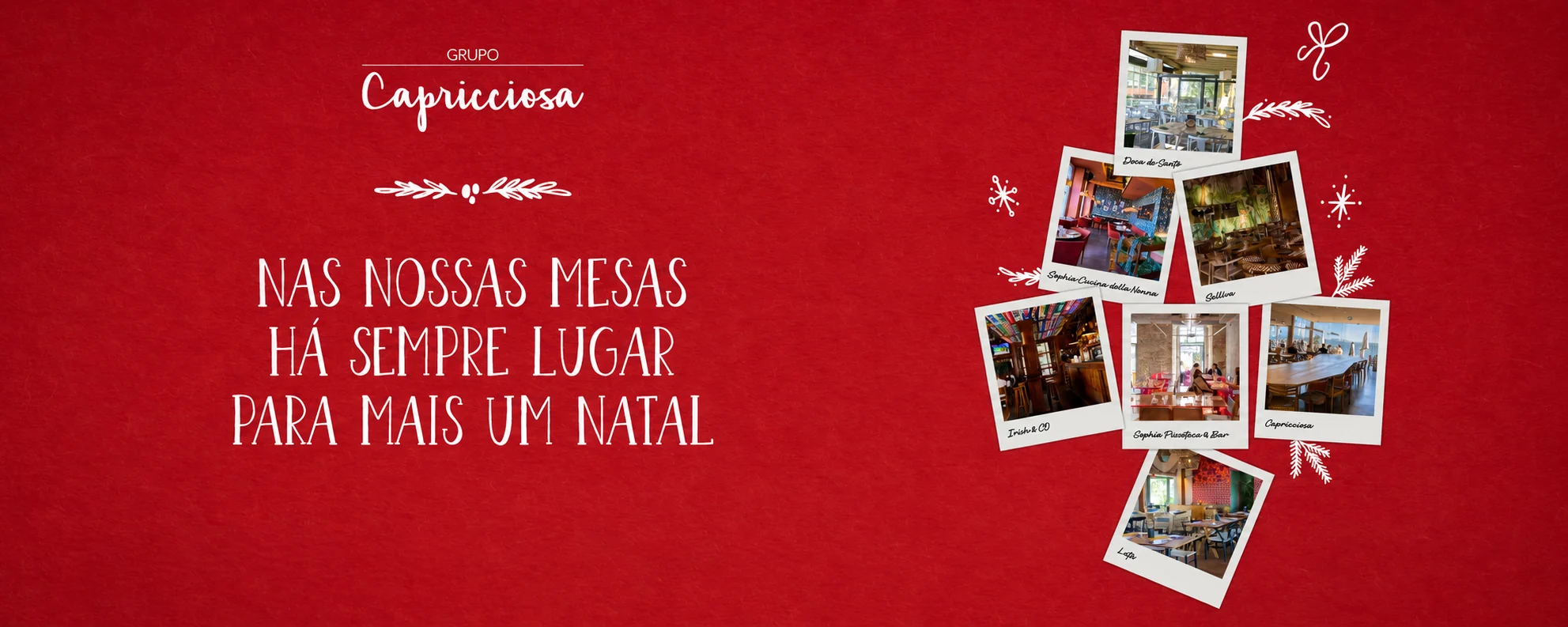 Nas nossas mesas há sempre lugar para mais um Natal